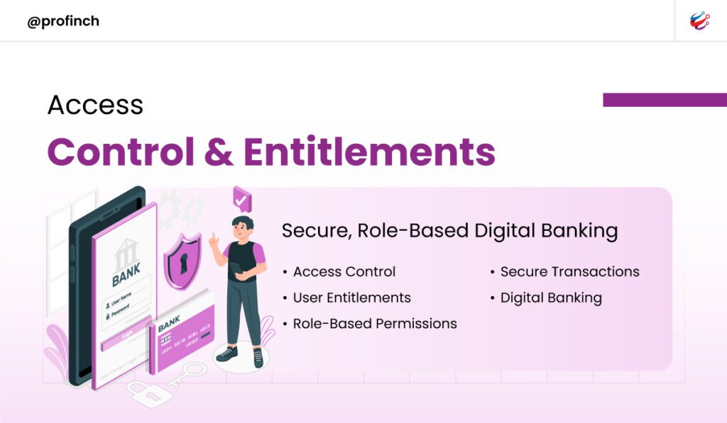 Access control & entitlement _Profinch